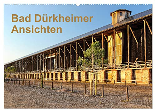 Bad Dürkheimer Ansichten (Wandkalender 2026 DIN A2 quer), CALVENDO Monatskalender: Ein Streifzug durch die Kurstadt an der Weinstraße (CALVENDO Orte)