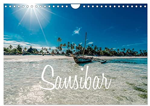 Karibu Sansibar (Wandkalender 2026 DIN A4 quer), CALVENDO Monatskalender: Fotografische Eindrücke der Trauminsel Sansibar (CALVENDO Natur)