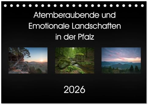 Atemberaubende und Emotionale Landschaften in der Pfalz (Tischkalender 2026 DIN A5 quer), CALVENDO Monatskalender: Schöne Landschaftsmotive der Pfalz (CALVENDO Natur)