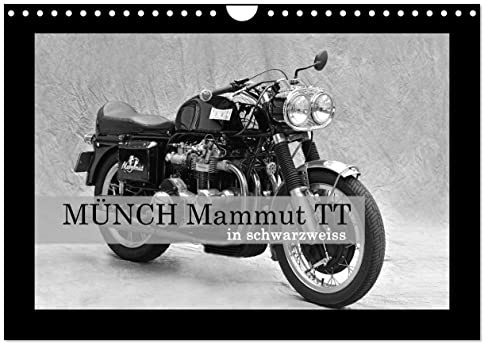 Münch Mammut TT in schwarzweiss (Wandkalender 2026 DIN A4 quer), CALVENDO Monatskalender: Ein Motorrad, das seinem Namen alle Ehre macht (CALVENDO Mobilitaet)