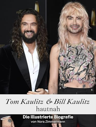 Tom Kaulitz & Bill Kaulitz hautnah - Hochwertige Hardcover-Ausgabe: Die illustrierte Biografie