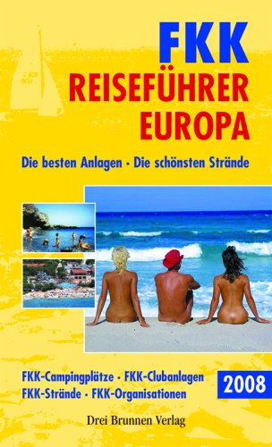 FKK-Reiseführer Europa 2008