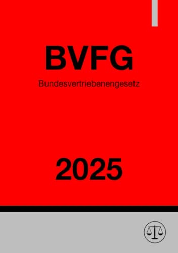 Bundesvertriebenengesetz - BVFG 2025