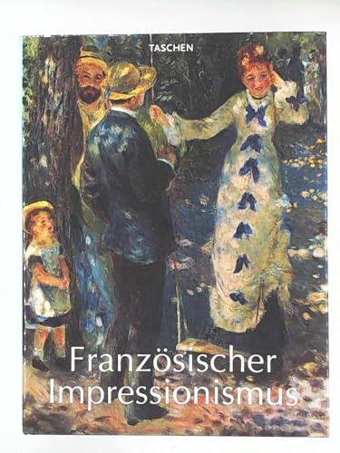 Französischer Imperssionismus: 1860-1920.