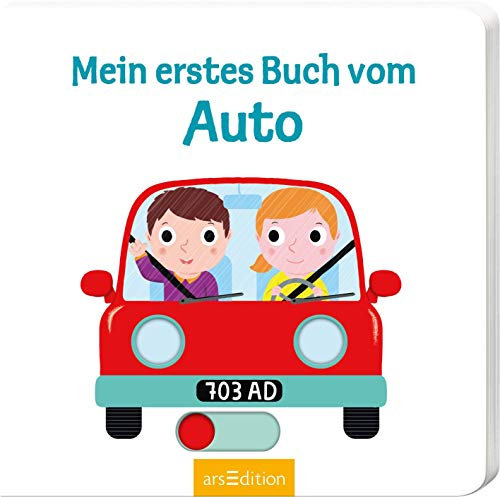 Mein erstes Buch vom Auto: Mit stabilen Schiebern | Die Bestsellerreihe mit lustigen Schiebern, fördert die Feinmotorik und den Spracherwerb für Kinder ab 18 Monaten