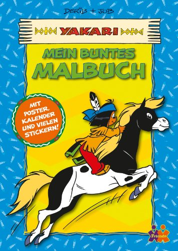 Yakari: Mein buntes Malbuch