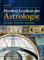 Herders Lexikon der Astrologie: Astrologie, Astronomie, Kosmologie