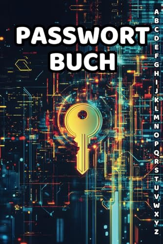 Passwort Buch: Mit Register von A-Z – Die perfekte Übersicht für deine Passwörter | Deutsch | A5 | Organizer