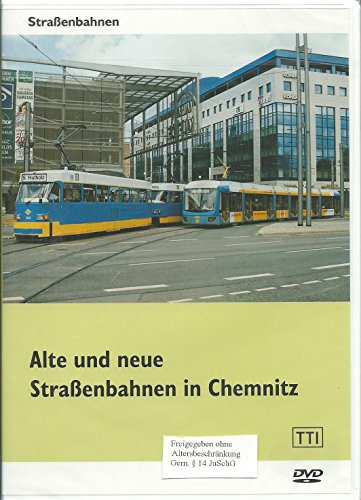 Alte und neue Straßenbahnen in Chemnitz