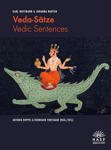 Veda-Sätze/Vedic Sentences: Aus dem Nachlass herausgegeben/Edited from the literary estate
