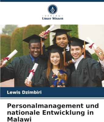 Personalmanagement und nationale Entwicklung in Malawi: DE