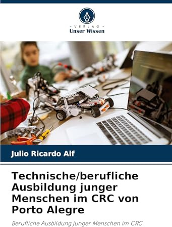 Technische/berufliche Ausbildung junger Menschen im CRC von Porto Alegre: Berufliche Ausbildung junger Menschen im CRC