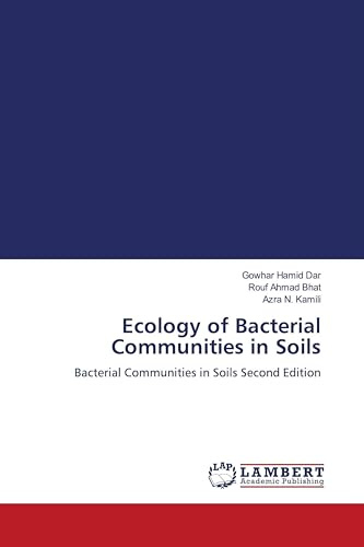 Ecology of Bacterial Communities in Soils: Bacterial Communities in Soils Second Edition