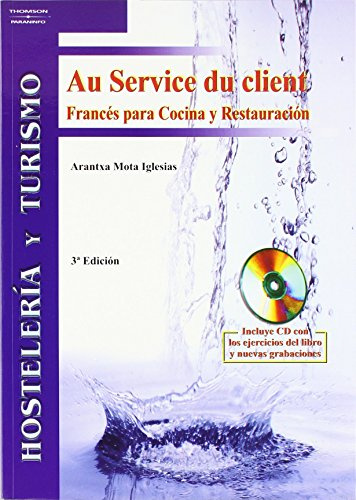 Au service du client. Francés para cocina y restauración: Rústica (Hostelería y Turismo)