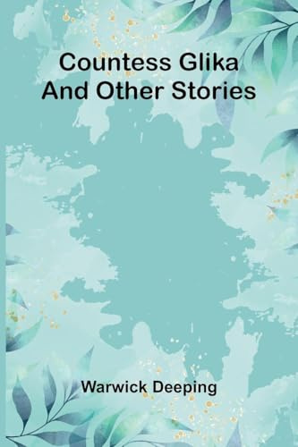 Countess Glika and Other Stories