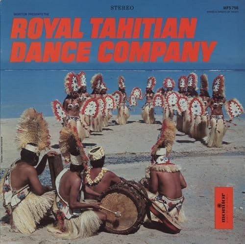 The Royal Tahitian Dance Company - Songs & Dances of Tahiti
