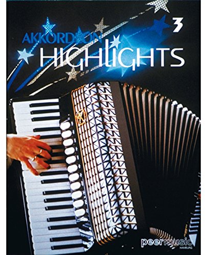 Akkordeon Highlights Vol. 3 - Akkordeon (Noten)