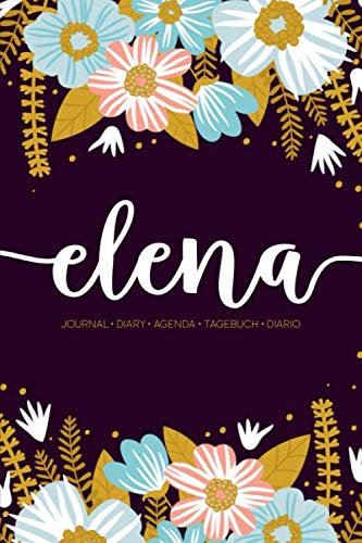 Elena: Journal | Diary | Agenda | Tagebuch | Diario: 150 pages paginas seiten pagine: Modern Florals First Name Notebook in Rose Pink, Baby Blue & Mustard Yellow on Navy ACH384a