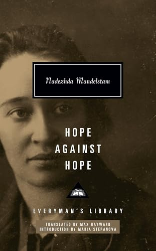 Hope Against Hope (Everyman's Library CLASSICS)