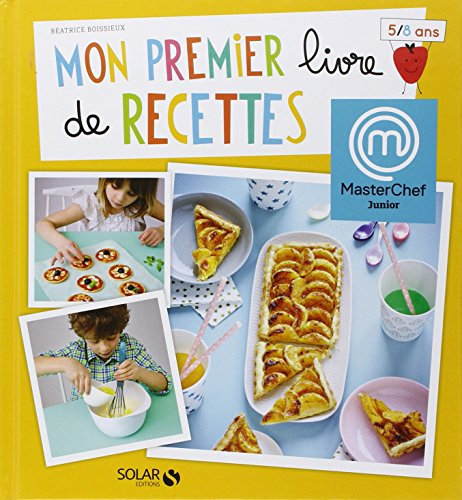 Mon premier livre de recettes 5/8 ans