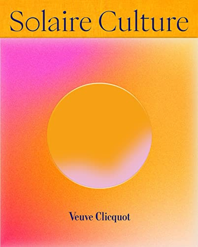 Solaire Culture: 250 Years of an Iconic Champagne House
