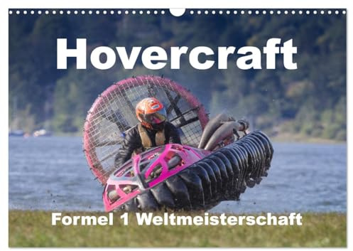 Hovercraft Formel 1 Weltmeisterschaft (Wandkalender 2026 DIN A3 quer), CALVENDO Monatskalender: Spannende Rennszenen mit den Hovercraft Fahrern und ... auf dem Thüringer Meer. (CALVENDO Sport)