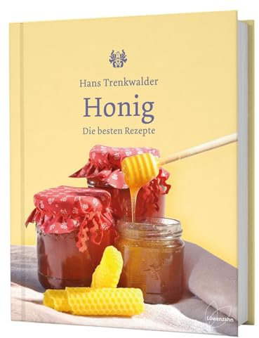 Honig. Die besten Rezepte