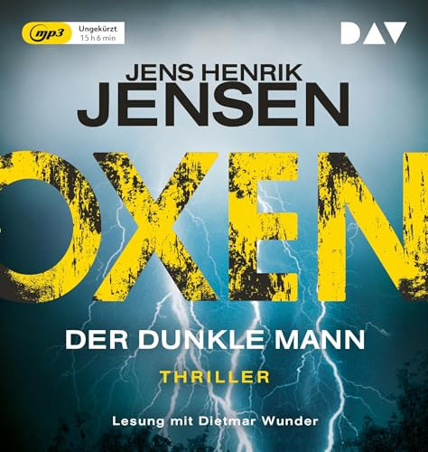 Oxen. Der dunkle Mann: Ungekürzte Lesung mit Dietmar Wunder (2 mp3-CDs) (Niels-Oxen-Reihe)