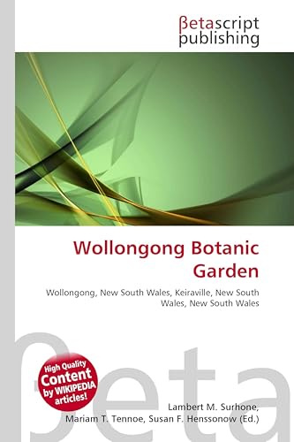 Wollongong Botanic Garden: Wollongong, New South Wales, Keiraville, New South Wales, New South Wales