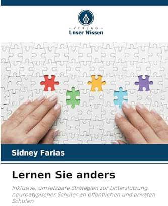 Lernen Sie anders: Inklusive, umsetzbare Strategien zur Unterstützung neuroatypischer Schüler an öffentlichen und privaten Schulen
