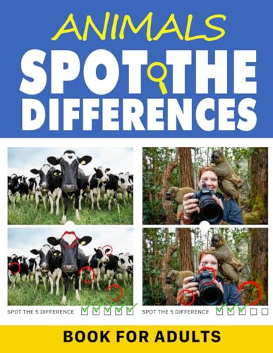 Animals Spot The Difference: Puzzles Books for Teens, Adults and Seniors, 35 Animal Picture with Dogs, Cats, Lions & ...