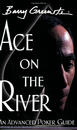 Ace on the River: an Advanced Poker Guide
