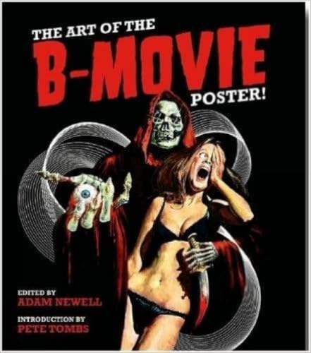 Art of the B Movie Poster
