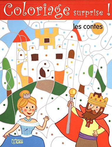 Coloriage surprise ! : Les contes - Dès 4 ans