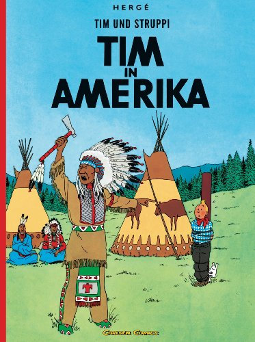 Tim und Struppi: Tim in Amerika: Kindercomic ab 8 Jahren. Ideal für Leseanfänger. Comic-Klassiker
