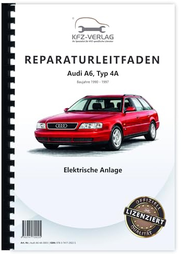 Audi A6 Typ 4A 1990-1997 Elektrische Anlage Elektrik Systeme Reparaturanleitung