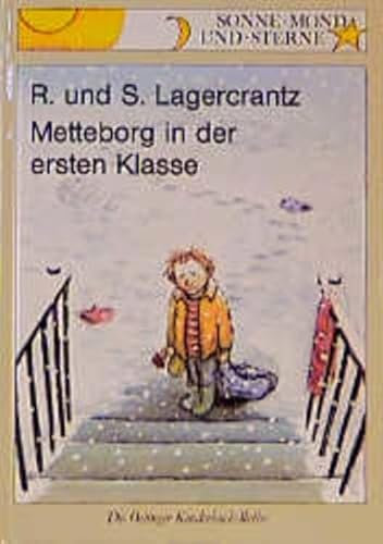 Metteborg in der ersten Klasse (Sonne, Mond und Sterne)
