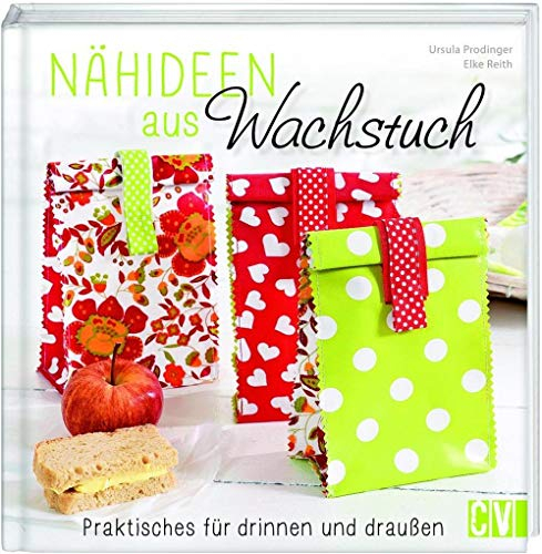 Nähideen aus Wachstuch: Praktisches für drinnen und draußen