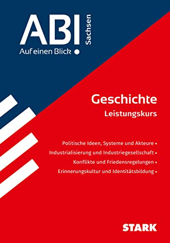 STARK Geschichte - Abi - Auf einen Blick! 2026 Sachsen (Skripte / Abi - Auf einen Blick!)