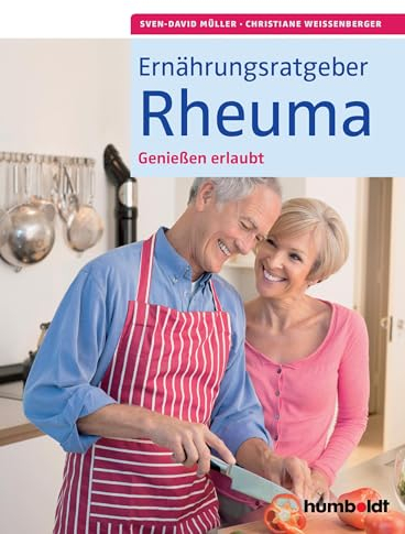 Ernährungsratgeber Rheuma: Genießen erlaubt