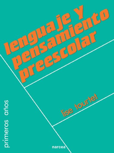 Lenguaje y Pensamiento Preescolar: 5 (Primeros Años)