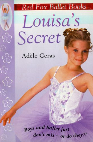 Louisa's Secret: Red Fox Ballet Books 2 (Little Swan Ballet, 2)