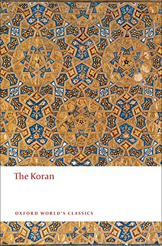 The Koran (Oxford World's Classics)