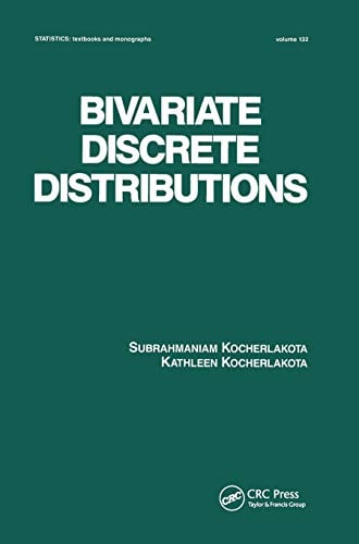 Bivariate Discrete Distributions (Statistics: A Textbooks and Monographs)