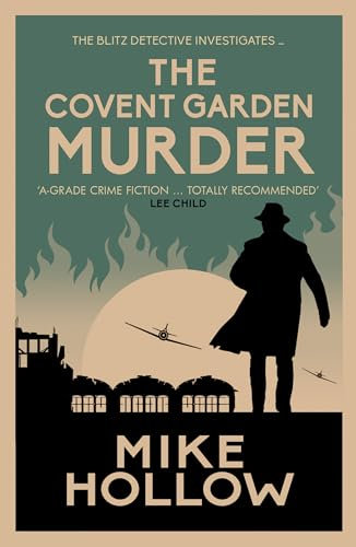 The Covent Garden Murder (8): The Compelling Wartime Murder Mystery (Blitz Detective, Band 8)
