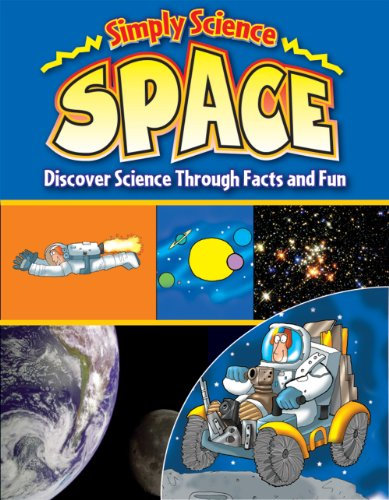 Space: Discover Science Through Facts and Fun (Simply Science)