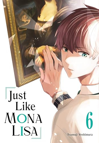 Just Like Mona Lisa 06: 6