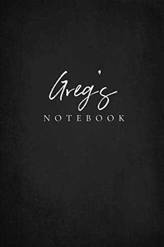 Greg’s Notebook: Personalized With Name Journal for Men