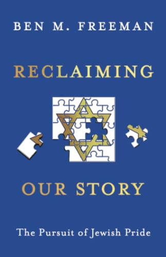 Reclaiming Our Story: The Pursuit of Jewish Pride
