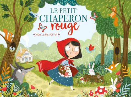 MON LIVRE POP-UP - PETIT CHAPERON ROUGE